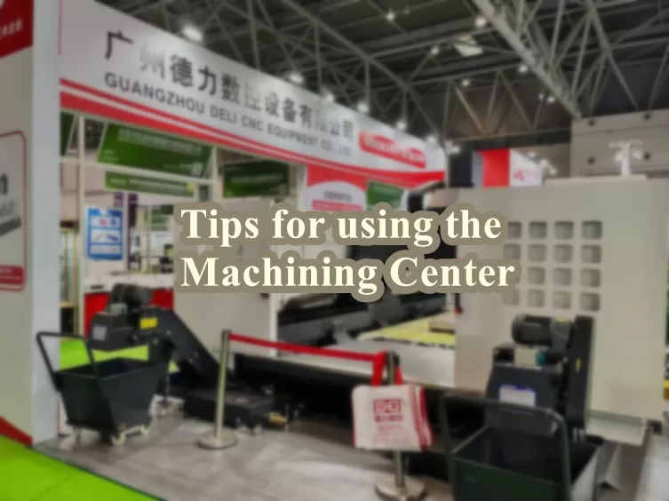 Tips for using the Machining Center : How to set the tool in the machining center?